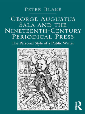 cover image of George Augustus Sala and the Nineteenth-Century Periodical Press